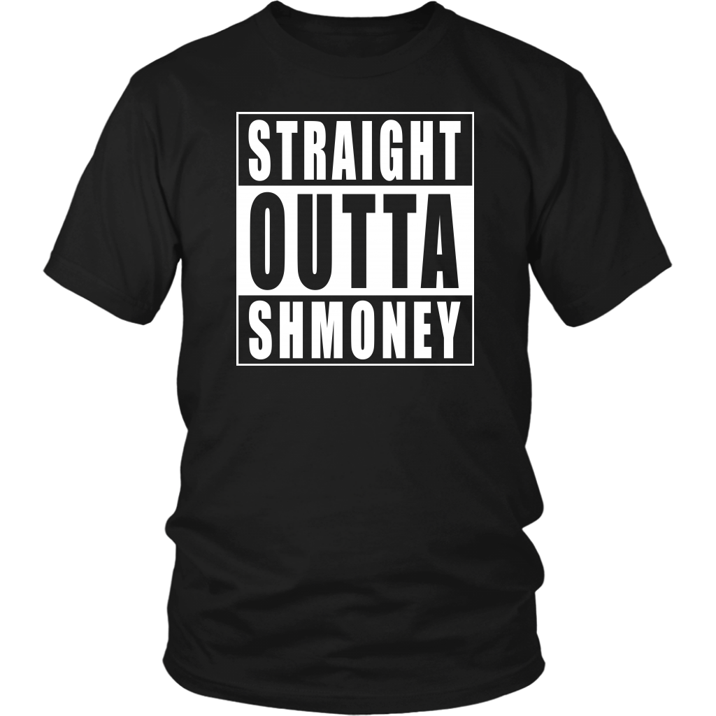 Straight Outta Shmoney