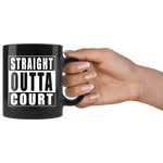 Straight Outta Court Mug