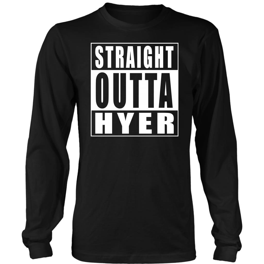 Straight Outta Hyer