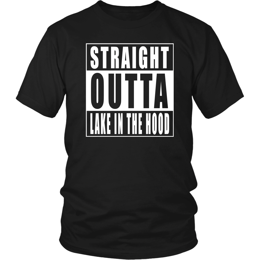 Straight Outta Lake in the Hood