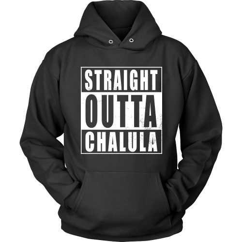 Straight Outta Chalula