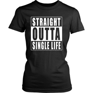 Straight Outta Single Life Friend