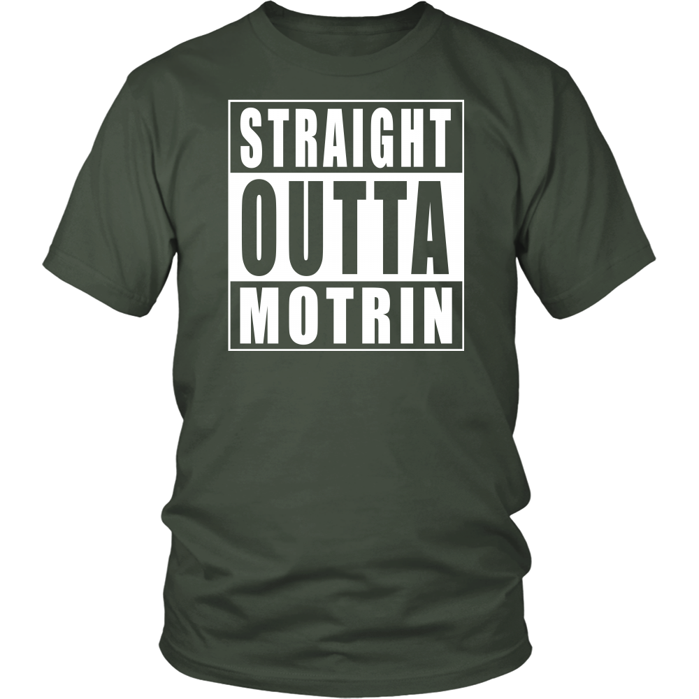 Straight Outta Motrin