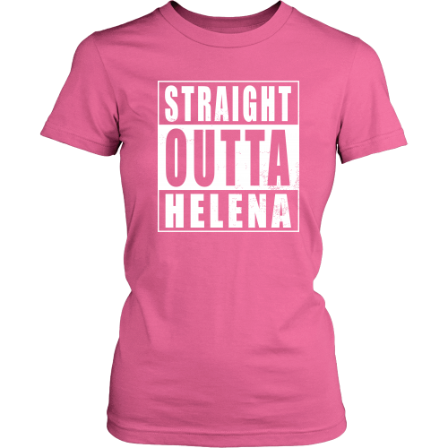 Straight Outta Helena