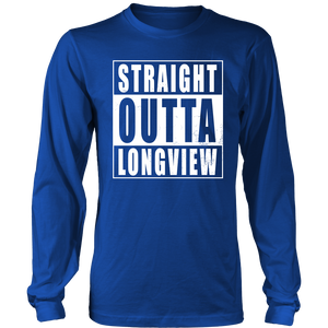 Straight Outta Longview