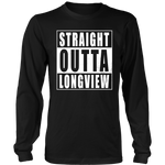 Straight Outta Longview