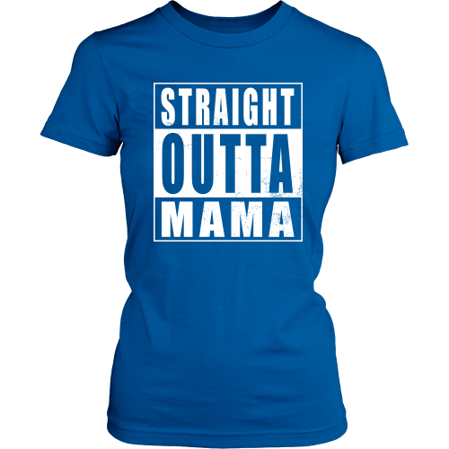 Straight Outta Mama