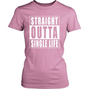 Straight Outta Single Life Friend