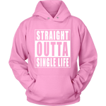 Straight Outta Single Life Friend